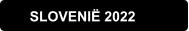 SLOVENIË 2022