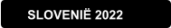 SLOVENIË 2022