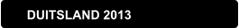 DUITSLAND 2013