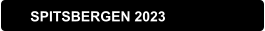 SPITSBERGEN 2023