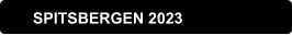SPITSBERGEN 2023