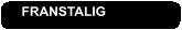 FRANSTALIG